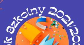 Biuletyn Informacyjny Dla Rodziców Rok Szkolny 2021/2022